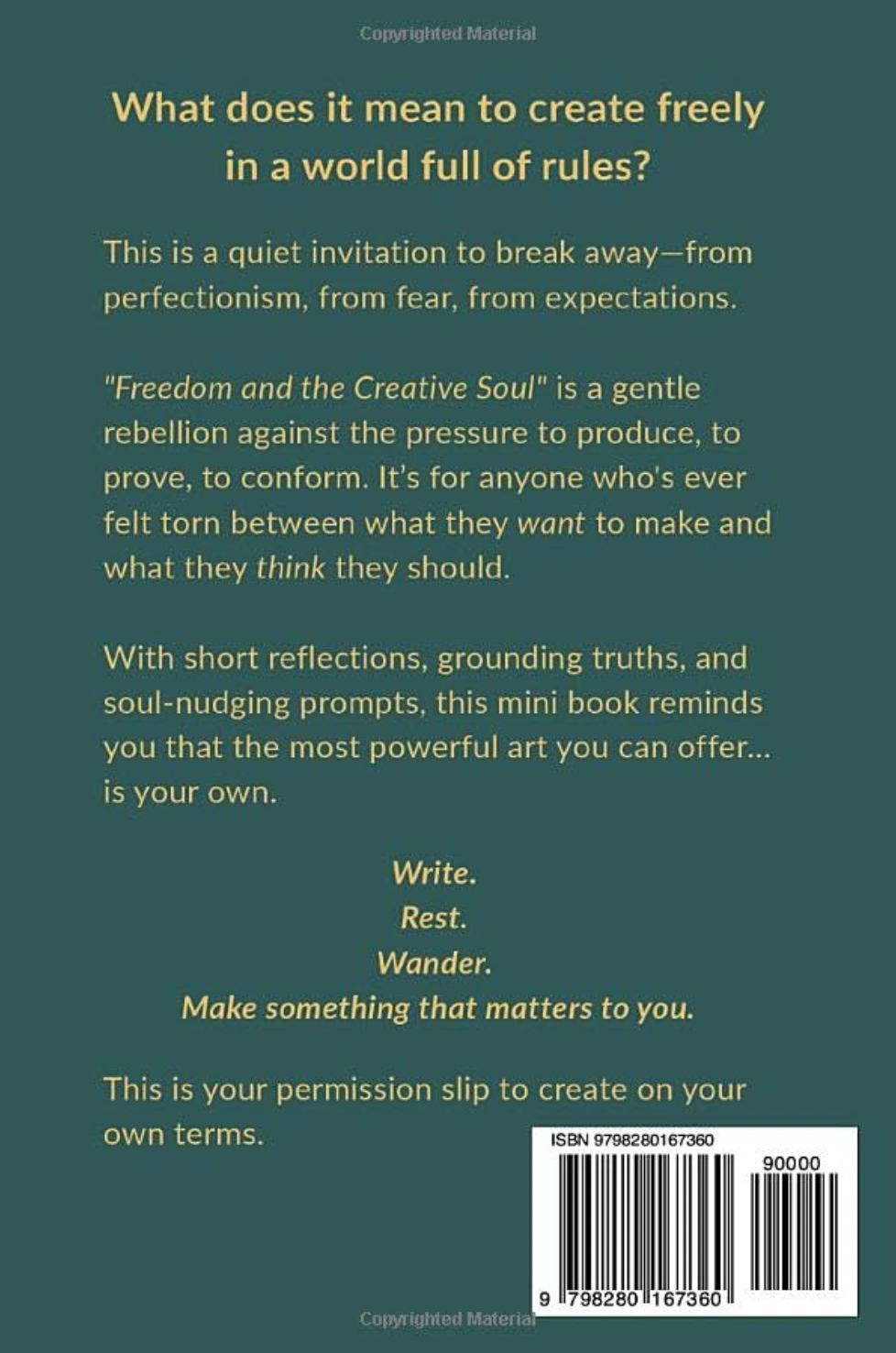 Freedom and the Creative Soul - PAPERBACK